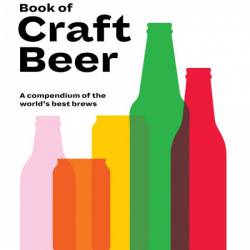 The Ultimate Book of Craft Beer: A Compendium of the World's Best Brews - Melissa ...