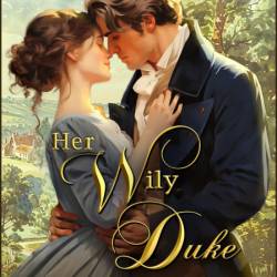 Enchanting the Duke: Sweet and Clean Regency Romance - Arietta Richmond