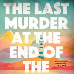 The Last Murder at the End of the World: A Novel - Stuart Turton