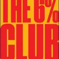 The 6% Club: Unlock the Secret to Achieving Any Goal and Thriving in Business and Life - Michelle Rozen