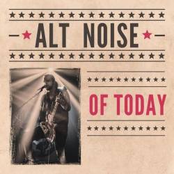 Alt Noise of Today (2024) - Pop, Rock, Alternative, Indie