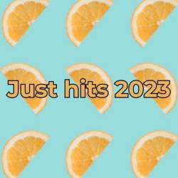 Just hits 2023 (2024) - Pop, Dance, Rap, Hip Hop