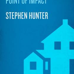 Point of Impact - Stephen Hunter