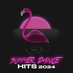 Summer Dance Hits 2024 (2024) - Electronic, Dance