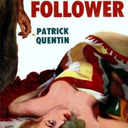 The Follower - Patrick Quentin