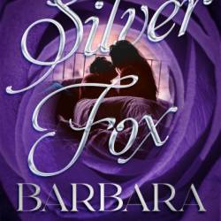 The Silver Fox - Barbara Delinsky