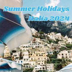 Summer Holidays  Italia 2024 (2024) - Pop, Dance