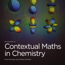 Introduction to Contextual Maths in Chemistry - Fiona Dickinson