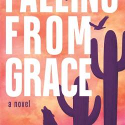 Falling From Grace - Mel Foster