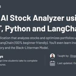 ZerotoMastery - Build an AI Stock Analyzer using ChatGPT, Python and LangChain