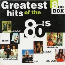 Greatest hits of the 80s (8CD) (1998) FLAC - Pop, Dance, Italo Disco, Euro Dance, Euro Disco, New Wave, Synthpop, Reggae