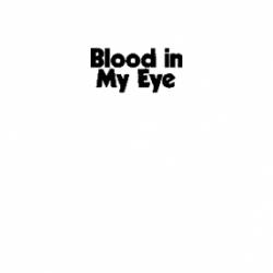 Blood in My Eye - George L. Jackson