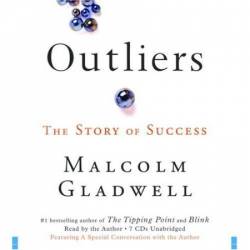 Outliers: The Story of Success - [AUDIOBOOK]