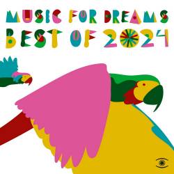 Music For Dreams, Best Of 2024 (Compiled by Kenneth Bager) (2024) FLAC - Lounge, Chillout, Downtempo, Balearic