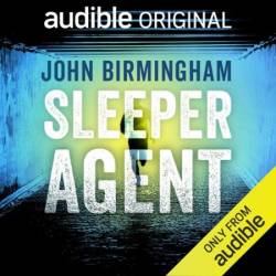 Sleeper Agent - [AUDIOBOOK]