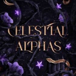 Celestial Alphas - G. Bailey