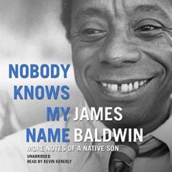 Nobody Knows My Name - [AUDIOBOOK]