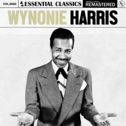 Wynonie Harris - Essential Classics, Vol. 660: Wynonie Harris (2024)