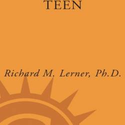 The Good Teen - Richard M. Lerner, PH.D