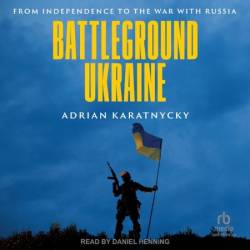 Battleground Ukraine - [AUDIOBOOK]