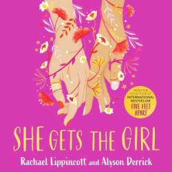 She Gets the Girl - [AUDIOBOOK]