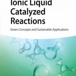 Ionic Liquid Catalyzed Reactions - Liu