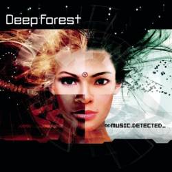 Deep Forest - Music Detected (2002)