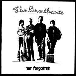 The Smarthearts - Not Forgotten (2025)