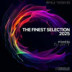 Redux Presents The Finest Selection 2025 Mixed by DJ Jayel (2025) - Trance