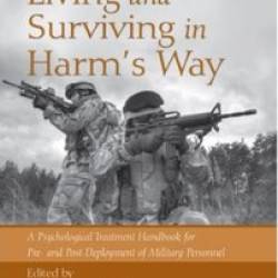 Living and Surviving in Harm's Way