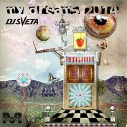 Dj Sveta - My Dreams (2014) MP3