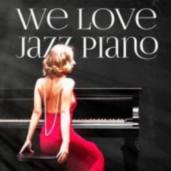 VA - Jazz Piano Essentials: We Love Jazz Piano (2014)