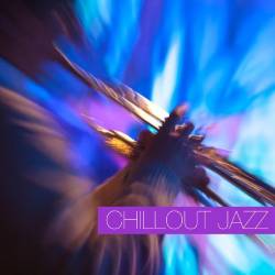 VA - Chillout Jazz (2014)