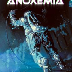 ANOXEMIA (2015/ENG) PC
