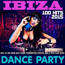 Ibiza Dance Party 100 Hits 2015 (2015)