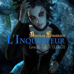 Nicolas Eymerich: The Inquisitor Book II - The Village (2015/ENG)