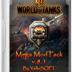 World of Tanks Mega Mod PacK v.8.1 by YelloSOFT  0.9.5 (RUS/2015)