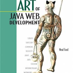 Neal Ford. Art of Java Web Development (2003)
