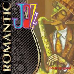 Romantic Jazz - Feels So Good (2015 MP3)   , R&B,     !