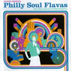 VA - Salsoul Presents Philly Soul Flavas (The Soul Sound of Philadelphia) (2004)