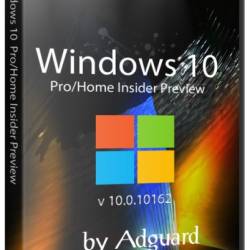 Windows 10 Pro/Home Insider Preview 10.0.10162 by Adguard (2015/RUS)