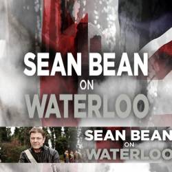     (2 ) / Sean Bean on Waterloo (2015) HDTV 1080i
