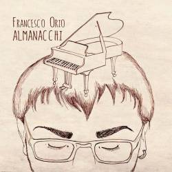 Francesco Orio - Almanacchi (2015)
