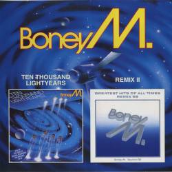 Boney M - Ten Thousand Lightyears (1984), Remix 2 (1988) (2000) [Lossless+Mp3]