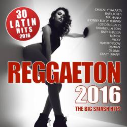 Reggaeton (30 Latin Hits) (2016)