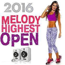VA - Open Melody Highest (2016)
