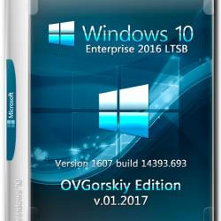 Windows 10 Enterprise LTSB x86/x64 1607 Office16 by OVGorskiy 01.2017 (RUS)