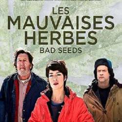   / Les mauvaises herbes (2016) WEB-DLRip