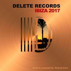 Delete Records Ibiza 2017 Compilation (2017)