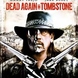    2 / Dead Again in Tombstone (2017) HDRip/BDRip 720p/BDRip 1080p